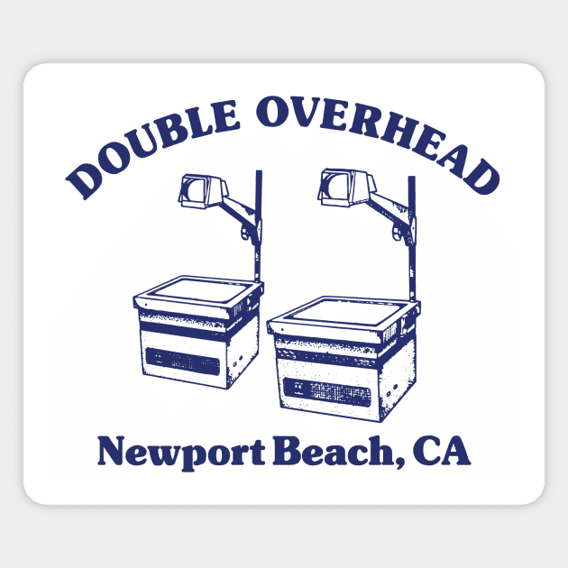 Double Overhead Newport Beach, California - Light Magnet by Double Overhead